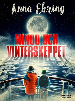 cover image of Minoo och vinterskeppet